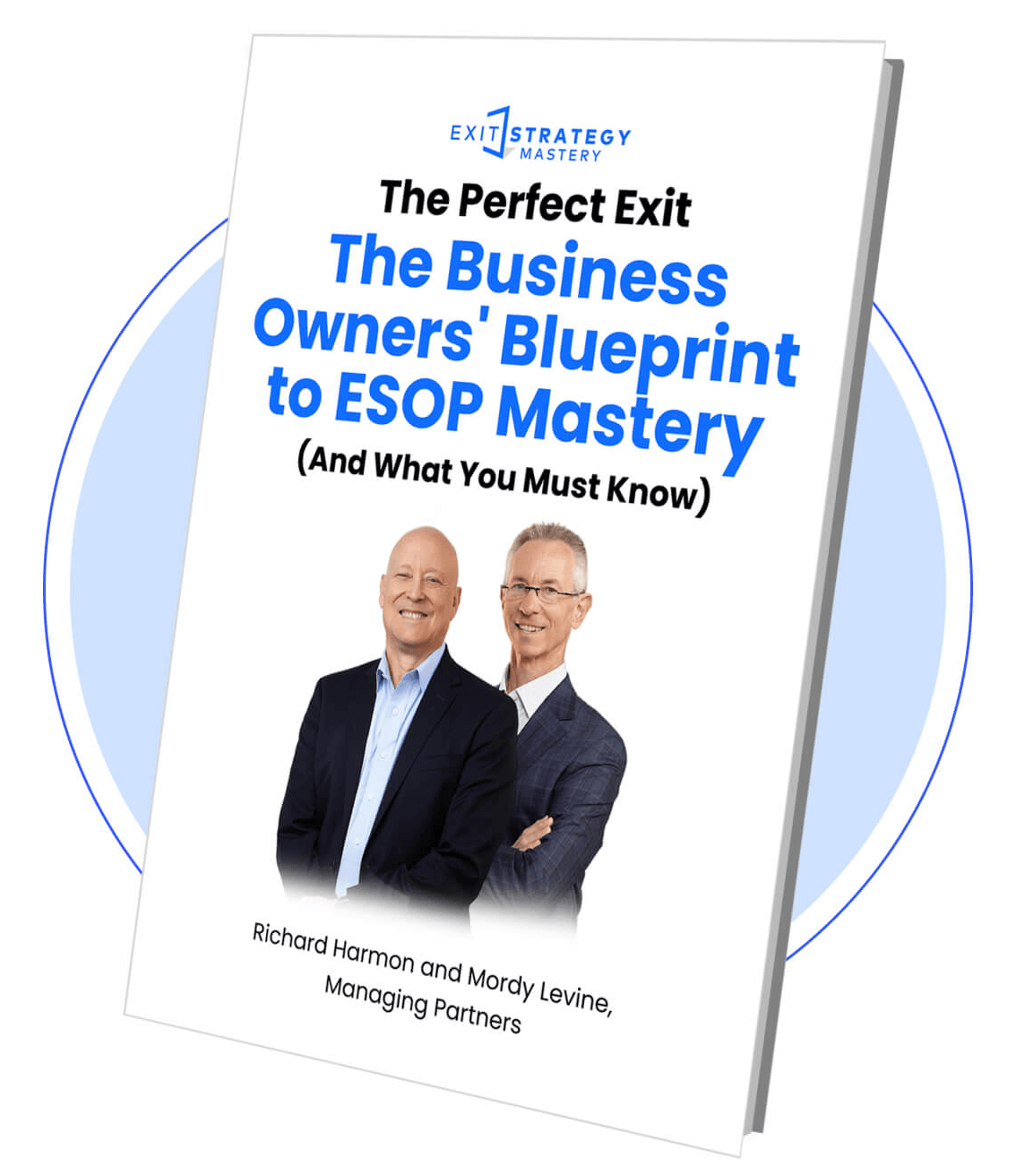 The Perfect Exit The Business Owners' Blueprint to ESOP Mastery Free Guide